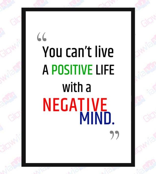 Quotes-You Cant Live A Positive...
