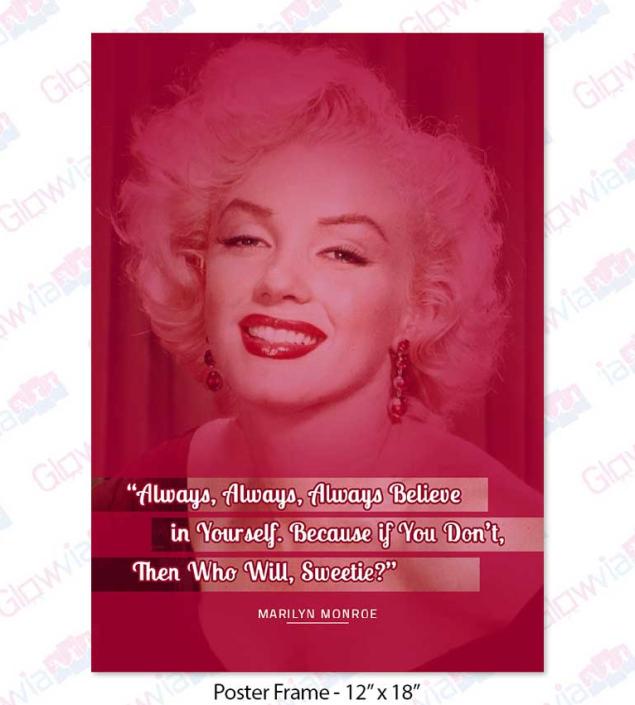 Marilyn Monroe- Always Believe In Yourself