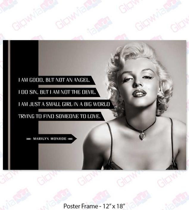 Marilyn Monroe-I am good but...